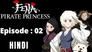 Fena Pirate Princess Episode 2 in Hindi Explained