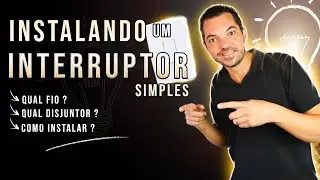 Como instalar um interruptor de maneira simples e facíl