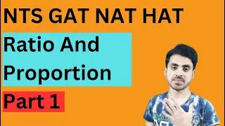 NAT NTS GAT Preparation Ratio And Proportion Part 1