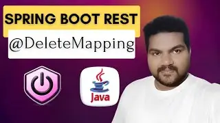 Spring Boot REST API | @DeleteMapping Annotation Explained | 