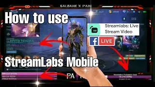 BEST WAY ON HOW TO USE STREAMLABS MOBILE (TAGALOG)