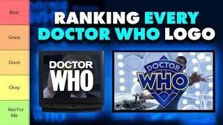 Ranking Doctor Who Logos | Doctor Who Tier List