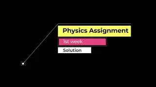 HSC-2021 Physics Assignment Solution | Technique Easy Education | Abtahi360