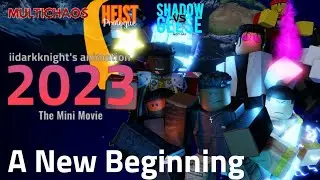 iidarkknight's animation 2023: A New Beginning #roblox #animation #movie