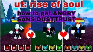 how to get dustrust skin angry sans   + showcase [[ ut: rise of soul]]