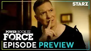 Power Book IV: Force | Ep. 5 Preview | Season 2