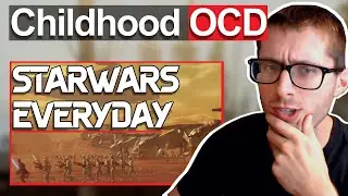 I watched Starwars EVERY SINGLE night as a kid... [Childhood OCD]