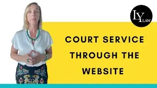 Service of Court documents through the website | SHORT