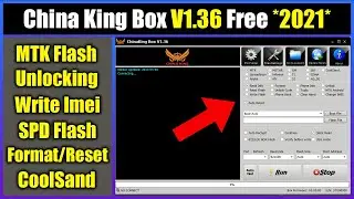 China King Box V1.36 By China King Team MTK, SPD, Infineon, Coolsand, SKY & More