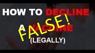 FALSE - How to Decline a Vaccine Legally