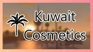Unturned | Kuwait Cosmetics Showcase