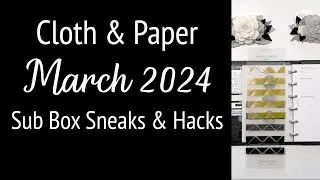 Get Inspired With The Cloth and Paper March 2024 Subscription Box Sneak Peeks