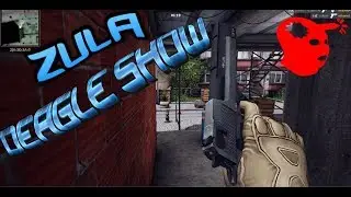 Zula: Deagle Show