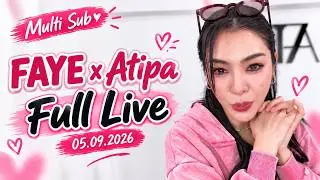 [Multi-Sub] Faye Peraya x Atipa Full Live 