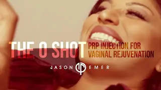 Vaginal Rejuvenation: PLATELET-RICH PLASMA (PRP) O-Shot | ENHANCES ORGASMS AND MAKES YOUR VAGINA WET