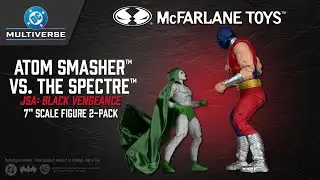 NEW DC Multiverse™ Atom Smasher vs The Spectre™ (2-Pack) Figures | Action Figure Showcase