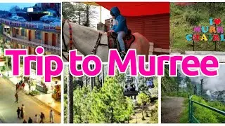 A Vist to Murree // part 1