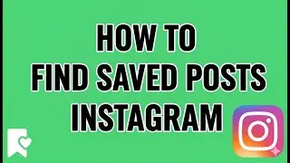 How to Find Saved Posts in Instagram (2025)