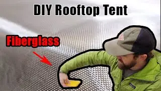Fiberglassing the Hardshell Rooftop Tent!!