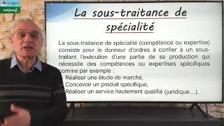 La sous-traitance de spécialité