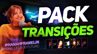 Pack de Transições Virais estilo @HanahFranklin: Download Grátis