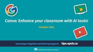 After School Special: Enhance your classroom with Canva's AI tools!