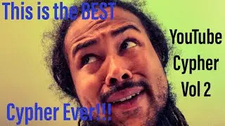 Crypt - Youtube Cypher Vol 2 (OMG!! SO MUCH HEAT!! BEST CYPHER IVE HEARD EVER!!)
