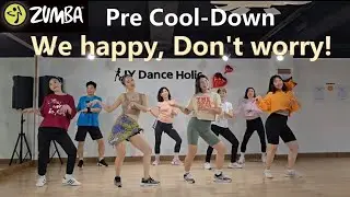 [ Zumba® ] We Happy, Don't Worry - D.Max's Last Song / 영어, 한글 가사 자막 /  Pre Cool Down / 대전 줌바