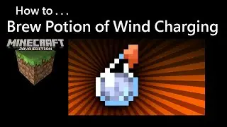 How To Brew Potion of Wind Charging