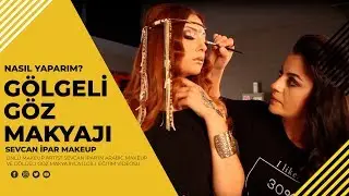Sevcan İpar- Gölgeli Göz Makyajı Nasıl Yapılır