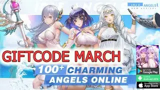 Idle Angels & 7 Giftcode || All Redeem Codes Idle Angels March 2022