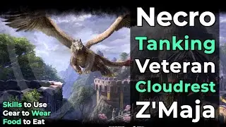 ESO Necromancer Tank Cloudrest: Beginners Guide to vCR+0 Z’Maja (w/Portals)
