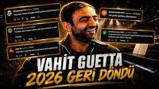 Vahit Guetta Geri Döndü 🔥 (YORUMLAR İLE 2026)