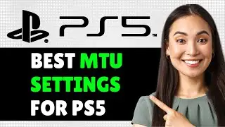 Best MTU Settings For PS5, How To Fix Lag & Connection Lost Issues On PS5