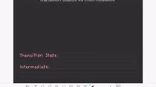 64: Transition states and intermediates
