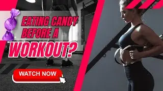 Food Theory: Should You Eat Candy Before a Workout?