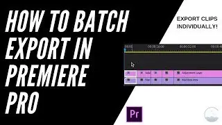 How to Export Clips From Premiere Pro Timeline Individually (Batch Export) |  Premiere Pro Tutorial