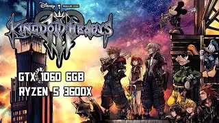 Kingdom Hearts 3 | ULTRA Settings| GTX 1060 6GB & Ryzen 5 3600x | ULTRAWIDE 2560x1080
