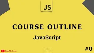 Course outline JavaScript - JavaScript tutorial 2022 part # 0