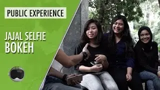 Tantangan Selfie Bokeh - Public Experience