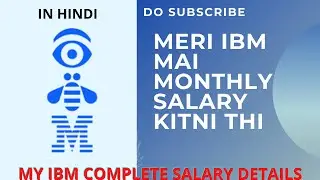 BIGGEST MISTAKE OF MY LIFE | IBM MAI KYA SALARY THI | MERI IH-HAND SALARY IBM MAI KITNI | IBM SALARY