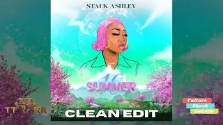 Stalk Ashley - Summer 16 (TTRR Clean Version) PROMO