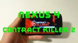 Nexus 4 Gaming: Contract Killer 2