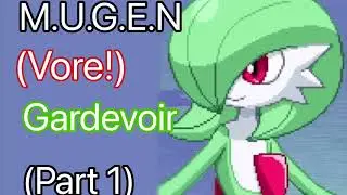 MUGEN (M.U.G.E.N) Vore, Gardevoir , Part 1.