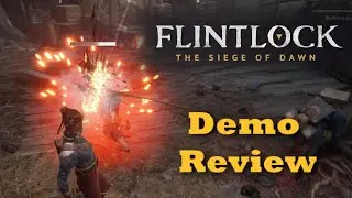 Flintlock: The Siege of Dawn - Demo First Impression
