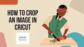 How to Crop an Image in Cricut Design Space | Simple Image Editing