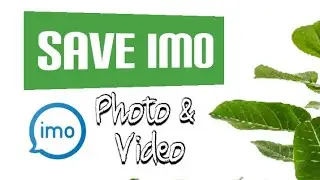 🔥How to auto Save Photos & Videos in IMO 🎯💯 Android Tutorials Tips & Tricks