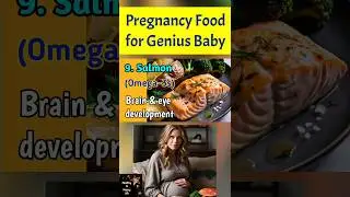 Pregnancy Super Foods for a Super Smart Baby #healthynhappylife #geniusbaby