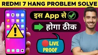 Redmi 7 hang Problem - Redmi 7 lag problem | How to fix hang problem