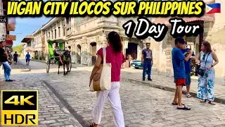 [4KHDR]Vigan City Ilocos Sur Philippines 🇵🇭One Day Tour